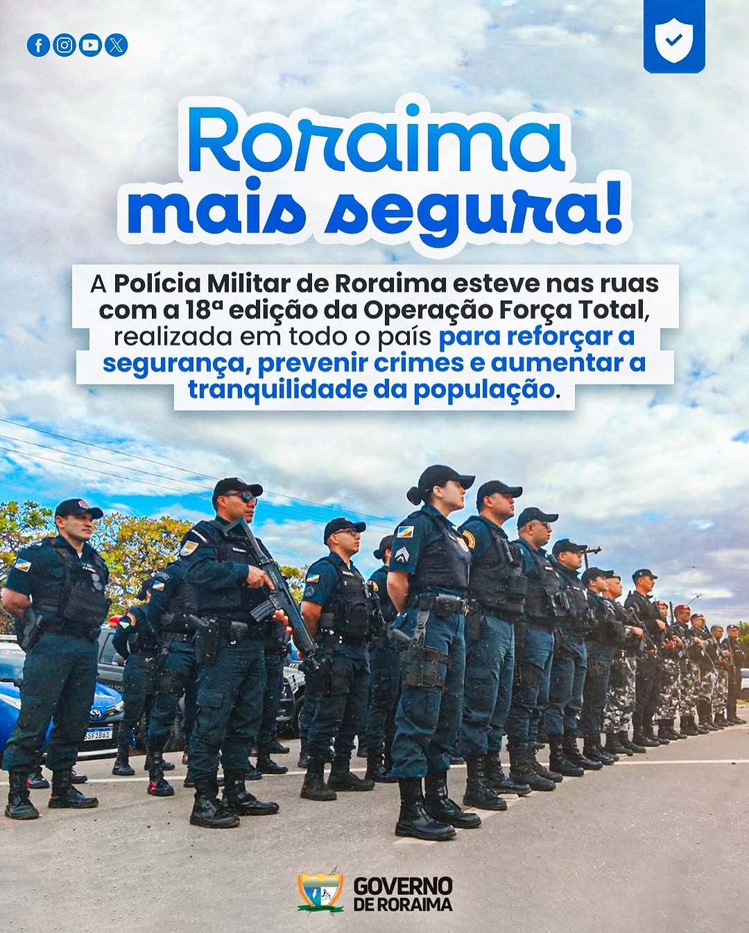🚨🚔 Roraima mais segura!