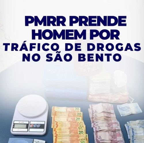 PMRR prende homem por tráfico de drogas no bairro São Bento